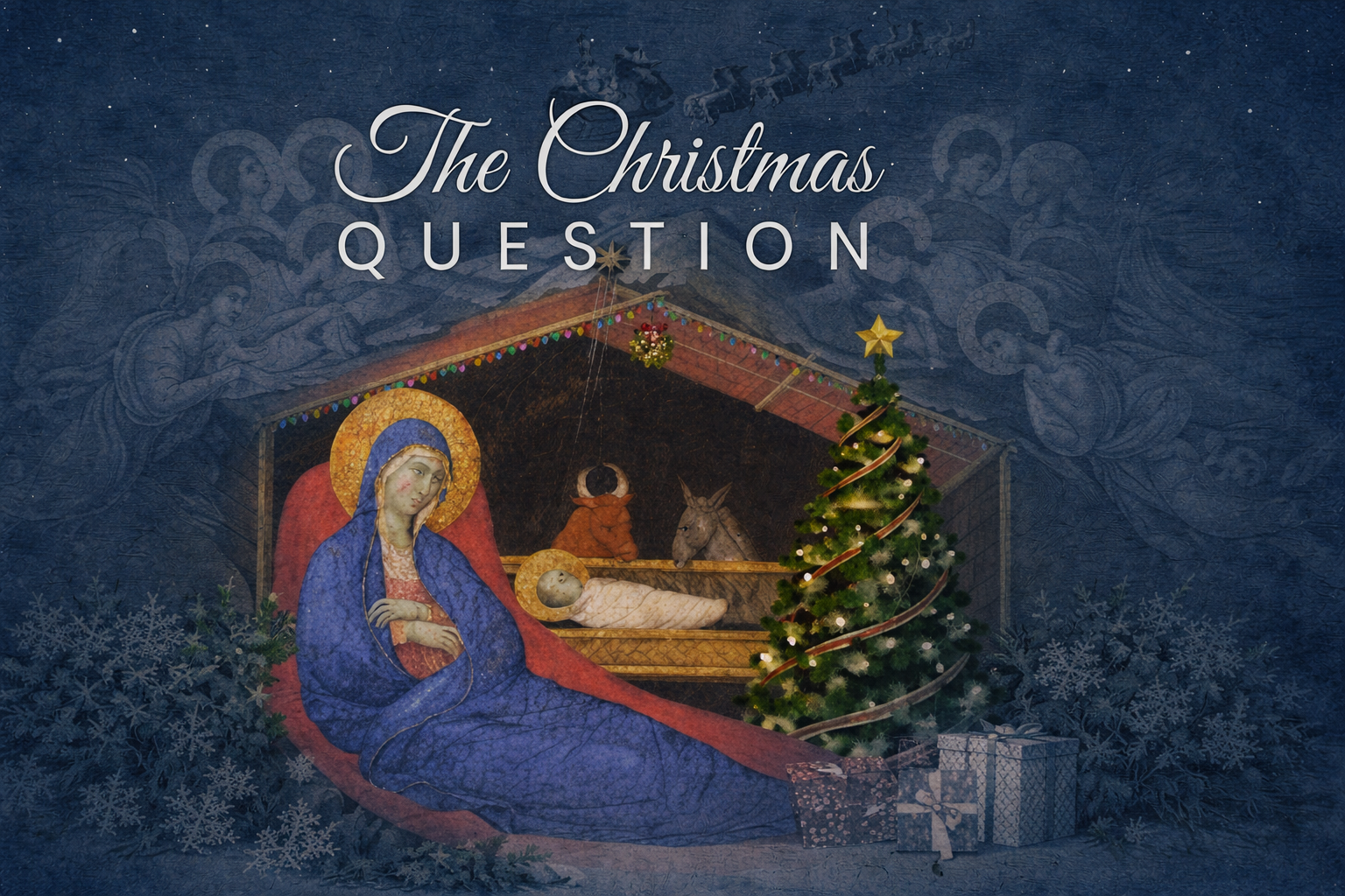 The Christmas Question